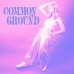 HALEY JOHNSEN ist zurück (US Songwriterin) :: Neue Single „Common Ground“ (Single VÖ 6.5.2022)