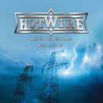 HOTWIRE – Album: „The Story So Far 1993 – 2023“